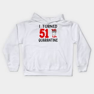 I Turned 51 In Quarantine Funny Cat Facemask Kids Hoodie